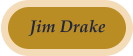 Jim Drake
